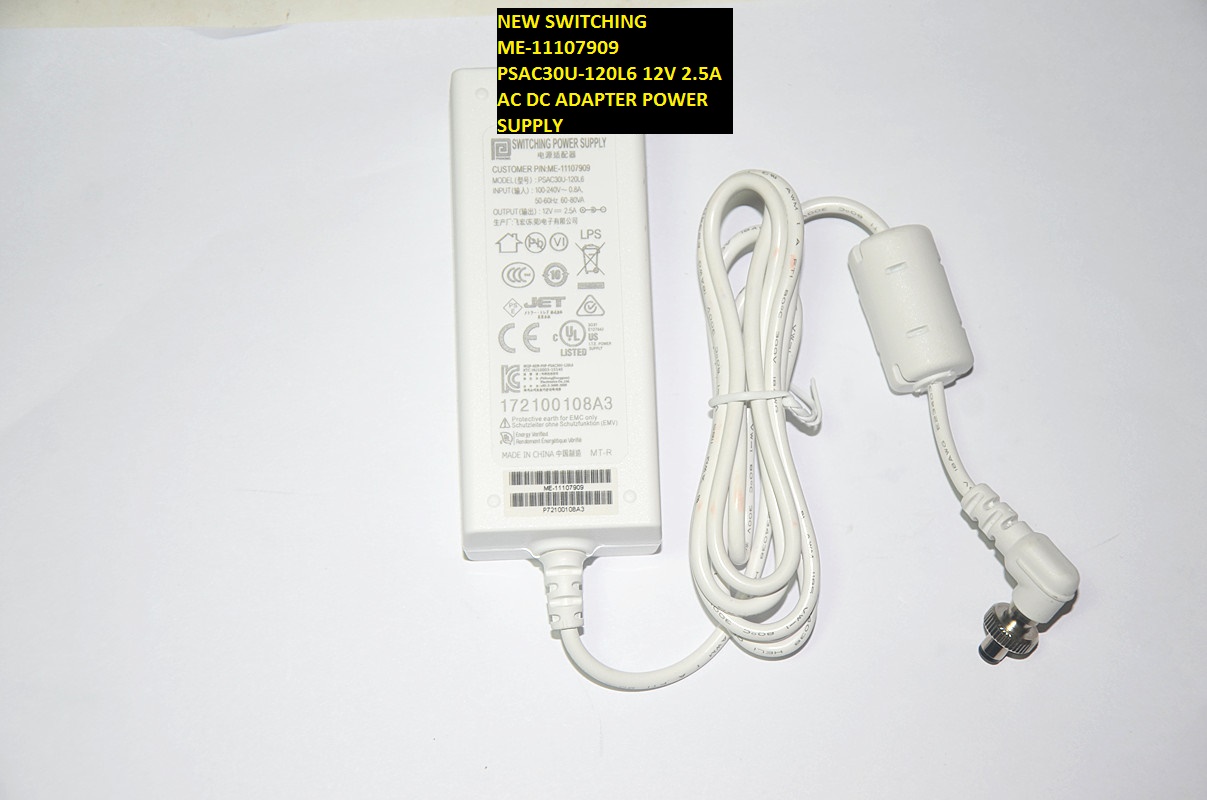 NEW SWITCHING PSAC30U-120L6 for 12V DC 2.5A AC DC ADAPTER ME-11107909 POWER SUPPLY